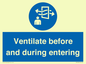 MP12650: Ventilate before and during entering
