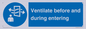 MP12650: Ventilate before and during entering