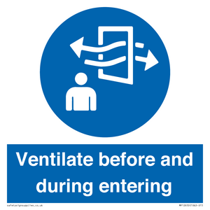 MP12650: Ventilate before and during entering