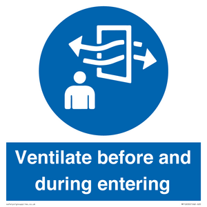 MP12650: Ventilate before and during entering