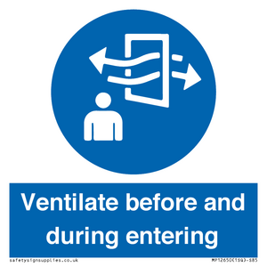 MP12650: Ventilate before and during entering