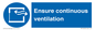 MP12652: Ensure continuous ventilation