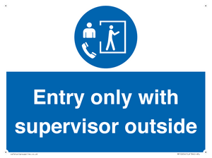 MP12654: Entry only with supervisor outside