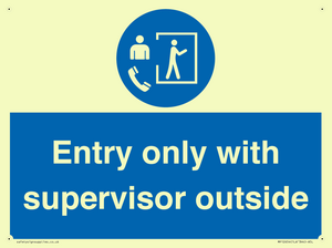 MP12654: Entry only with supervisor outside