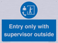 MP12654: Entry only with supervisor outside