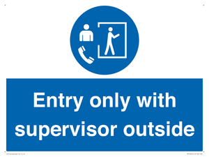 MP12654: Entry only with supervisor outside