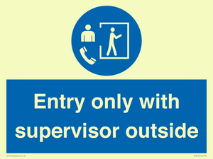 MP12654: Entry only with supervisor outside