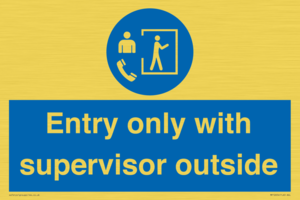 MP12654: Entry only with supervisor outside