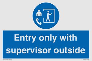 MP12654: Entry only with supervisor outside