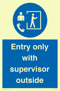 MP12654: Entry only with supervisor outside