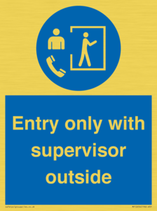MP12654: Entry only with supervisor outside