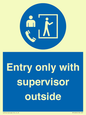 MP12654: Entry only with supervisor outside