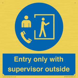 MP12654: Entry only with supervisor outside