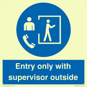 MP12654: Entry only with supervisor outside