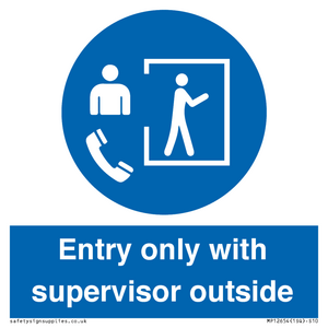 MP12654: Entry only with supervisor outside