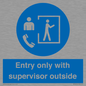 MP12654: Entry only with supervisor outside