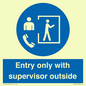 MP12654: Entry only with supervisor outside