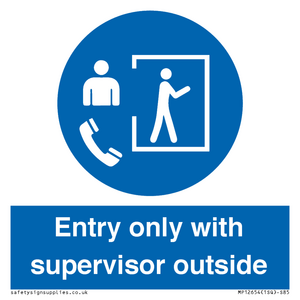 MP12654: Entry only with supervisor outside