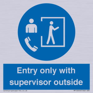 MP12654: Entry only with supervisor outside