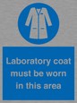 MP12660: Laboratory coat must be worn in this area
