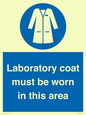 MP12660: Laboratory coat must be worn in this area