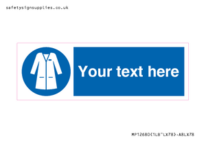 MP12680: Custom Mandatory: Wear laboratory coat