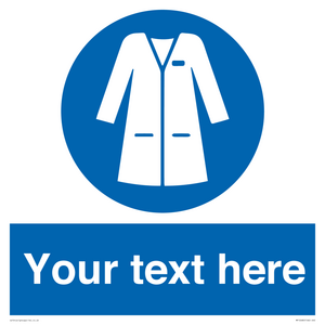 MP12680: Custom Mandatory: Wear laboratory coat