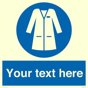 MP12680: Custom Mandatory: Wear laboratory coat