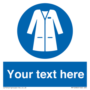 MP12680: Custom Mandatory: Wear laboratory coat