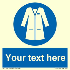 MP12680: Custom Mandatory: Wear laboratory coat