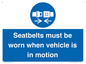 MP12785: Seatbelts must be worn when vehicle is in motion