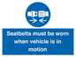 MP12785: Seatbelts must be worn when vehicle is in motion