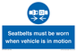 MP12785: Seatbelts must be worn when vehicle is in motion