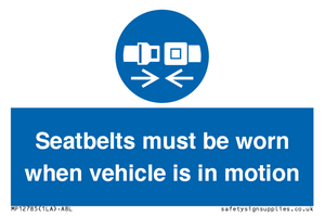 MP12785: Seatbelts must be worn when vehicle is in motion