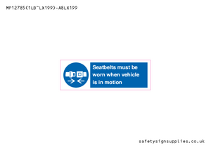 MP12785: Seatbelts must be worn when vehicle is in motion