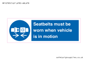 MP12785: Seatbelts must be worn when vehicle is in motion
