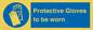 MP12833: Protective Gloves to be worn
