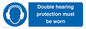 MP12876: Double hearing protection must be worn