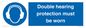 MP12876: Double hearing protection must be worn