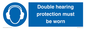 MP12876: Double hearing protection must be worn