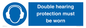 MP12876: Double hearing protection must be worn