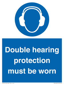 MP12876: Double hearing protection must be worn