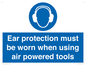MP14953: Ear protection must be worn when using air powered tools