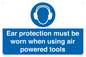 MP14953: Ear protection must be worn when using air powered tools