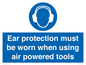 MP14953: Ear protection must be worn when using air powered tools
