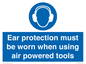 MP14953: Ear protection must be worn when using air powered tools