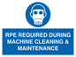 MP16407: RPE REQUIRED DURING MACHINE CLEANING & MAINTENANCE