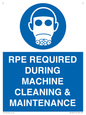 MP16407: RPE REQUIRED DURING MACHINE CLEANING & MAINTENANCE