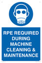 MP16407: RPE REQUIRED DURING MACHINE CLEANING & MAINTENANCE
