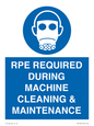 MP16407: RPE REQUIRED DURING MACHINE CLEANING & MAINTENANCE